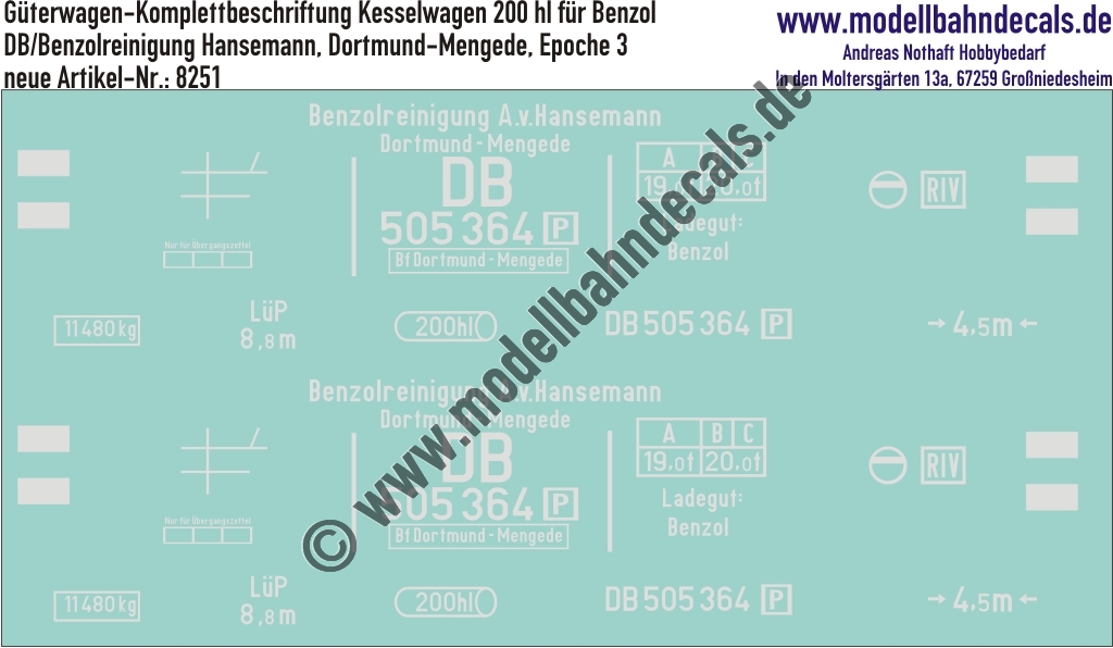 "Nass-Schiebebilder: Güterwagen-Komplettbeschriftung Kesselwagen 200 hl, DB/Benzolreinigung Hansemann, Dortmund-Mengede, Epoche 3. Artikel-Nummer: 8251"