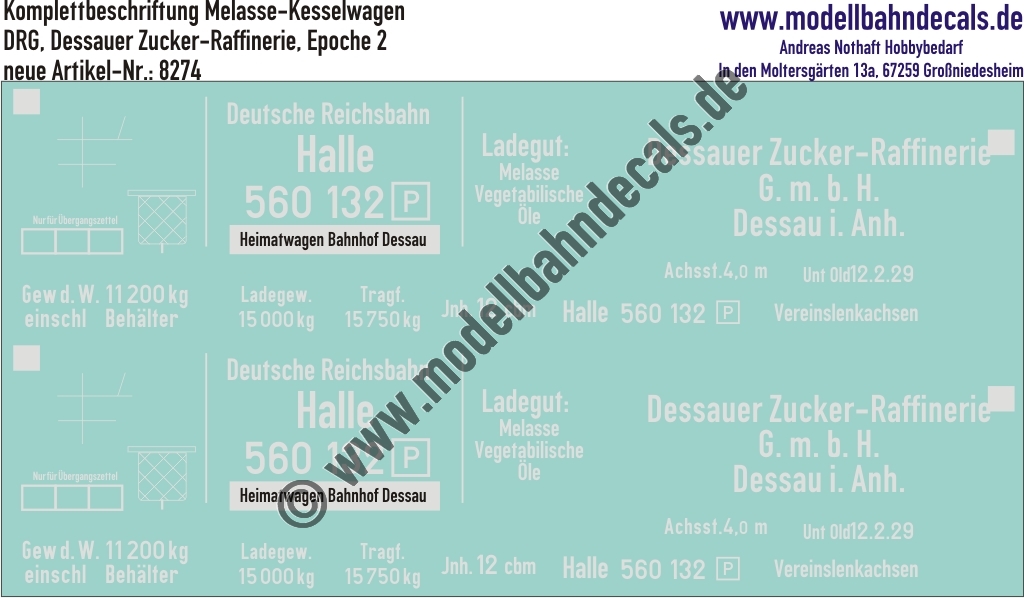 "Nass-Schiebebilder: Güterwagen-Komplettbeschriftung Melasse-Kesselwagen, Dessauer Zucker-Raffinerie, DRG, Epoche 2. Artikel-Nummer: 8274"