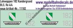 Nass-Schiebebilder: Zusatzbeschriftung mit Wappen Lok 182 Kandergrund für Re 4/4 der BLS, ab Epoche 3. Artikel-Nummer: 11182