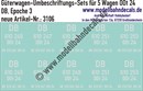 "Nass-Schiebebilder: 5x2 Umbeschriftungs-Sets für Güterwagen Gattung OOt 24, DB, Epoche 3. Artikel-Nummer: 3106"