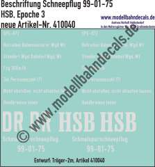 Nass-Schiebebilder: Harzer Schmalspurbahn (HSB): Komplettbeschriftung Schneepflug 99-01-75 der HSB (Harzer Schmalspurbahn), Weiss, ab Epoche 3, Entwurf: Tröger-2m, Art. 410040.