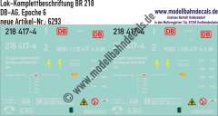 Nass-Schiebebilder: Komplettbeschriftung Baureihe 218 DB-AG, Epoche 6. Artikel-Nummer: 6293