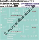 "Nass-Schiebebilder: Güterwagen-Komplettbeschriftung Kesselwagen 210 hl Ernst Schliemann's Oelwerke Hamburg, DB, Epoche 3. Artikel-Nummer: 7709"