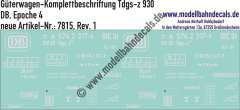 "Nass-Schiebebilder: Güterwagen-Komplettbeschriftung Tdgs-z 930, DB, Epoche 4. Artikel-Nummer: 7815"