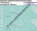 "Nass-Schiebebilder: Güterwagen-Komplettbeschriftung Kesselwagen 730 hl, VTG/DB, Epoche 3. Artikel-Nummer: 7902"