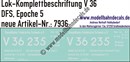 "Nass-Schiebebilder: Lok-Komplettbeschriftung V 36, DFS (Dampfbahn Fränkische Schweiz), Epoche 5. Artikel-Nummer: 7936"