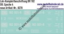 "Nass-Schiebebilder: Lok-Komplettbeschriftung BR 182, DB, Epoche 4. Artikel-Nummer: 8270"